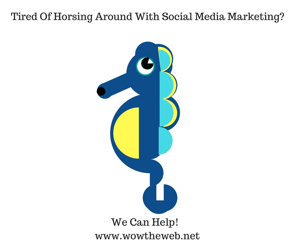 Tired Of Horsing Around With Social Media Marketing-Wow the web google image
